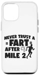 iPhone 12/12 Pro Running Runner Half Marathon Never Trust A Fart After Mile 2 Case