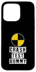 iPhone 15 Pro Max Car Accident Crash Car Saying Funny Crash Test Dummy Case