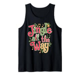 Jingle All the Way - Festive Humor Design Tank Top