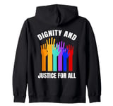 Dignity And Justice For All Human Rights Raised Hands Zip Hoodie