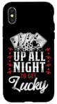 iPhone X/XS Poker Vintage Up All Night To Get Lucky Case