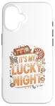 iPhone 16 It's My Lucky NIght - Funny Casino Gaming Case