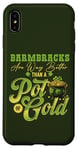 Coque pour iPhone XS Max « Barmbracks Are Way Better Than A Pot of Gold » St. Paddy's