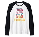 Dog Name Fargo Personalised Gift Busy With My Dog Fargo Raglan Baseball Tee