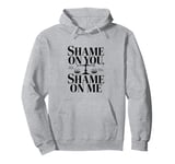 Shame on You, Shame on Me,| Guilt and Pride Balance Design Pullover Hoodie