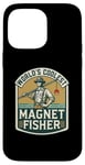 iPhone 14 Pro Max World's Coolest Magnet Fisher - Treasure Hunt Metal Fishing Case