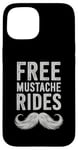 Coque pour iPhone 15 Free Moustache Rides Moustache Face Sitting