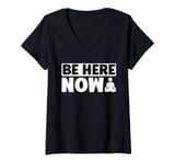 Womens Be Here Now Meditation V-Neck T-Shirt