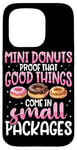 Coque pour iPhone 15 Pro Mini donuts preuve que les bonnes choses sont livrées dans de petits paquets