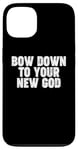 iPhone 13 Bow Down to you New God Case