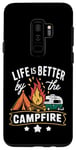Coque pour Galaxy S9+ La vie est meilleure au coin du feu de camp, camping en plein air, amoureux de la nature