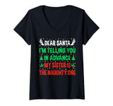 Womens Dear Santa My Sister Is The Naughty One Funny Christmas V-Neck T-Shirt