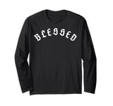 Trendy Blessed SoCal Font Curve Manche Longue