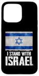 Coque pour iPhone 15 Pro Max I Stand With Israel Tee Cadeau juif Drapeau israélien