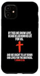 Coque pour iPhone 11 1 Jean 3:16 Écritures des versets de la Bible