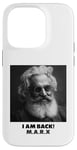 Coque pour iPhone 14 Pro JE SUIS DE RETOUR, Karl Marx, communiste, cool Marx