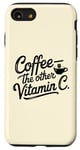 iPhone SE (2020) / 7 / 8 Coffee Lover The Other Vitamin C Women Case