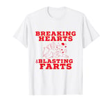 Breaking Hearts and Blasting Farts FUNNY VALENTINES DAY 2024 T-Shirt