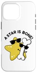 Coque pour iPhone 16 Pro Max Jeu de mots drôle A Star Is Bone