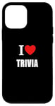 iPhone 12 mini I Love Trivia Quiz Fans and General Knowledge Enthusiasts Case