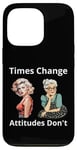 Coque pour iPhone 13 Pro Pin-up Girl Young And Older Times Change Attitudes Don't