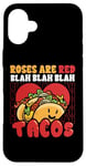 iPhone 16 Plus Funny Valentines Day Roses Are Red Blah Taco Lover Foodie Case