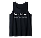 Petrichor Word Funny Poetic Nature Forest Rain Soil Love Fan Tank Top