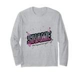 Shame What Happened Last Night? Funny Party & Humor Apparel Long Sleeve T-Shirt