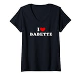 Womens I Love Babette, I Heart Babette V-Neck T-Shirt