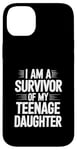 iPhone 14 Plus I Am A Survivor Of My Teenage Daughter Case