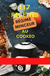 Recettes régime minceur au Cookèo: 117 recettes | Chiffrage SP PP pour chaque recette | Recettes extra crisp