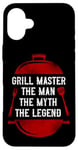 iPhone 16 Plus BBQ Smoker Grill Master The Man The Myth The Legend Badge Case