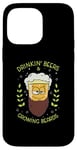 iPhone 14 Pro Max Drinking Beers And Growing Beards for Drinking Buddies Case