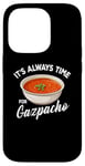 Coque pour iPhone 14 Pro Gazpacho Food Lover It's Always Time to Eat Kawaii Gazpacho