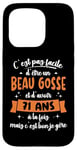 Coque pour iPhone 15 Pro 71 ans Cadeau Anniversaire Homme Beau Gosse Idée Cadeau