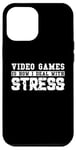 iPhone 12 Pro Max Funny Video Games Lover, Deal with Stress Case