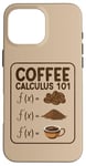 Coque pour iPhone 16 Pro Max Coffee Calculus 101 F(x) – Professeur de mathématicien amusant