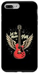 iPhone 7 Plus/8 Plus Let the Music Play Guitars Guitar Guitar Player Guitarist Case