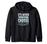 Never Too Late Choose Recovery Drug Alcohol Awareness Zip Hoodie