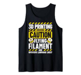 3D Printing Caution Flying Filament Funny 3D Printer Tank Top