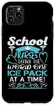 Coque pour iPhone 11 Pro Max School Nurses Saving The World One Ice Pack At A Time