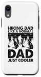 Coque pour iPhone XR Un papa qui fait de la randonnée comme un père normal, juste plus cool - Hiking Daddy