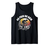 No Pain No Gain T No Pain No Gain Sign No Pain No Gain Meme Tank Top