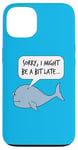 iPhone 13 Jonah And The Whale, I Might Be A Bit Late, Church Funny Case