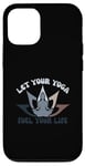 iPhone 12/12 Pro Let Your Yoga Fuel Your Life Yoga Meditation Chakra Pun Case