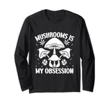 Morel Mushrooms My Obsession Mushroom Long Sleeve T-Shirt