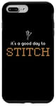 Coque pour iPhone 7 Plus/8 Plus It's A Good Day To Stitch Lover Point de croix pour maman