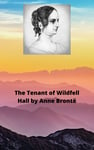 The Tenant of Wildfell Hall