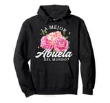 Le Mejor Abuela Del Mundo Grammy Love Grandparents Day Pullover Hoodie