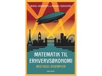 Matematik För Företagsekonomi | Mikkel Godt Gregersen, Michael Hedegaard | Språk: Danska